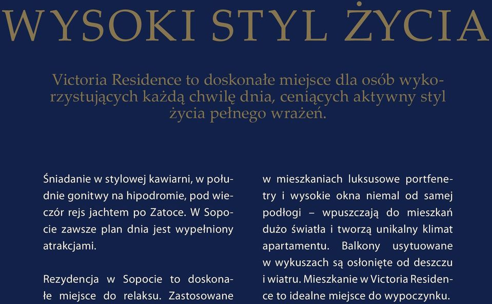 Rezydencja w Sopocie to doskonałe miejsce do relaksu.