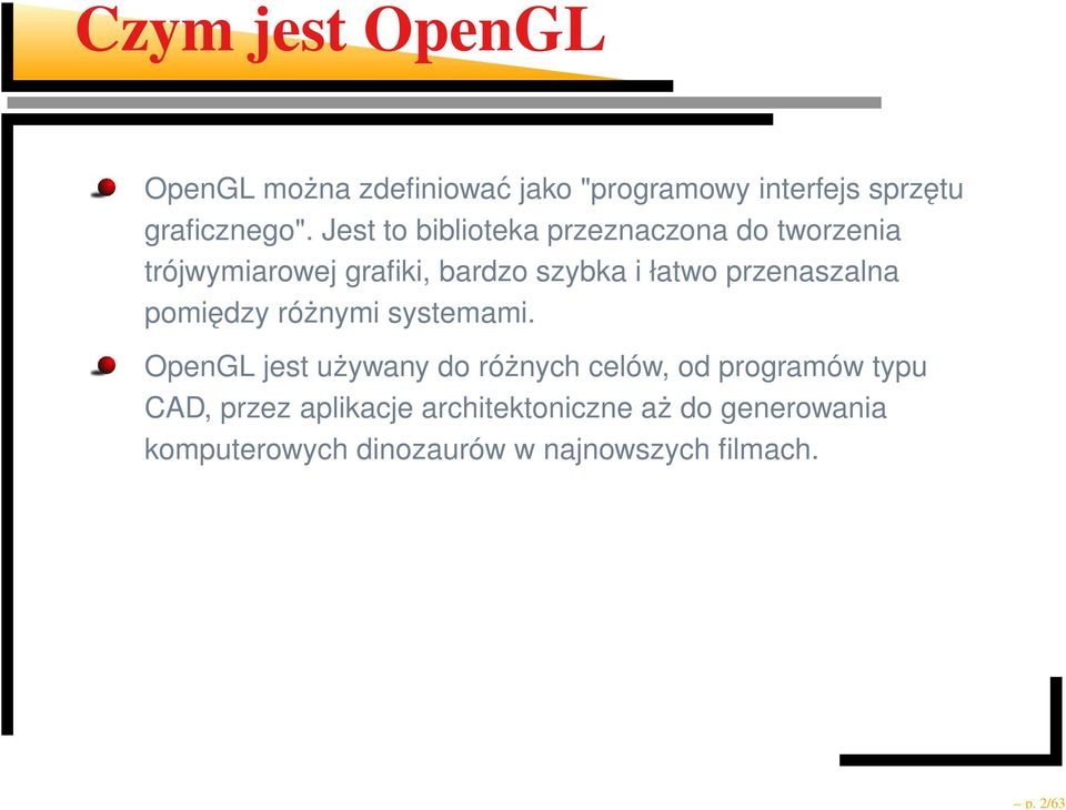 przenaszalna pomiędzy różnymi systemami.