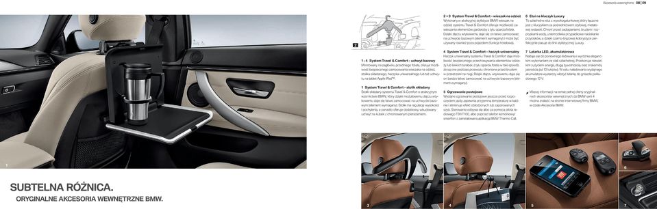 System Travel & Comfort stolik składany Stolik składany systemu Travel & Comfort o atrakcyjnym wzornictwie BMW, który dzięki modułowemu złączu wtykowemu daje się łatwo zamocować na uchwycie bazowym