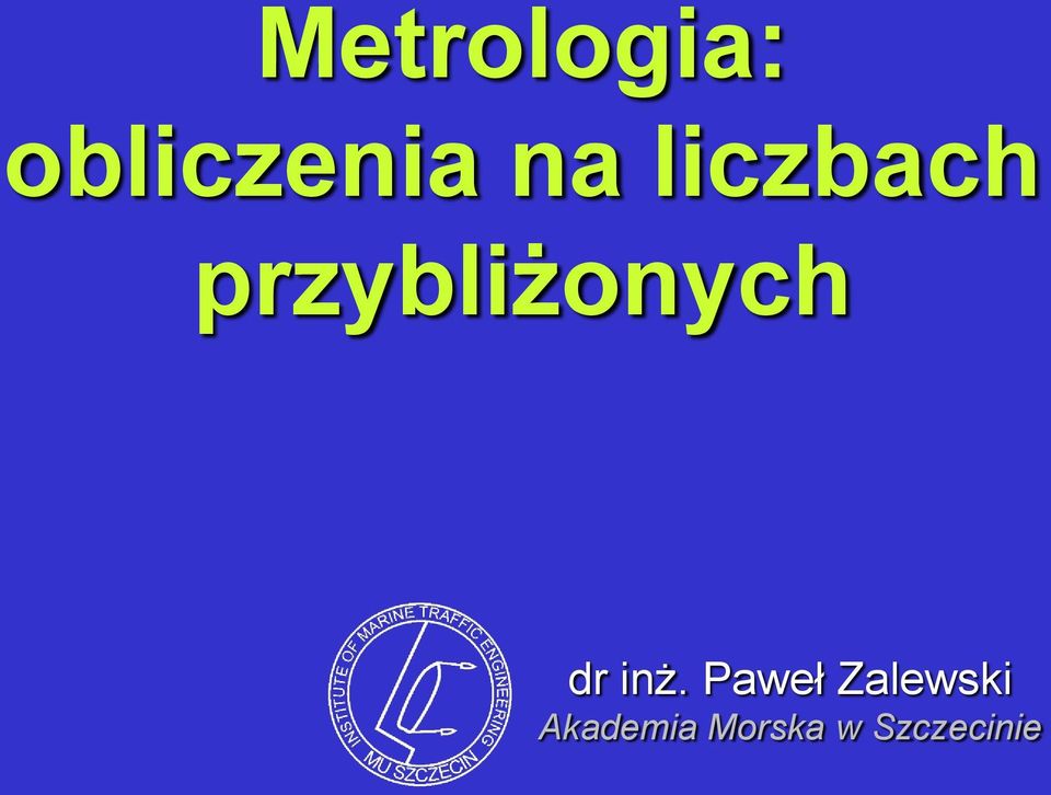 przybliżonych dr inż.