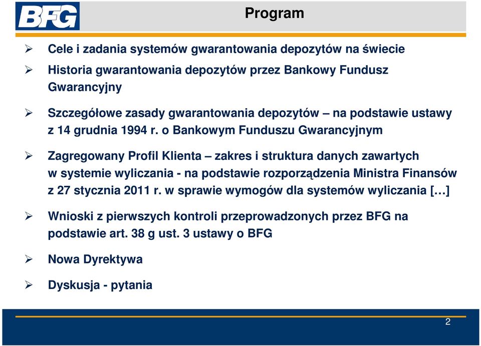 o Bankowym Funduszu Gwarancyjnym Zagregowany Profil Klienta zakres i struktura danych zawartych w systemie wyliczania - na podstawie
