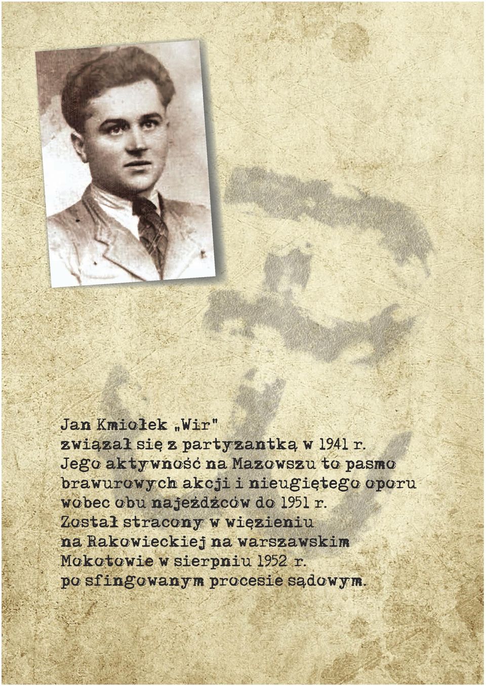 oporu wobec obu najeźdźców do 1951 r.