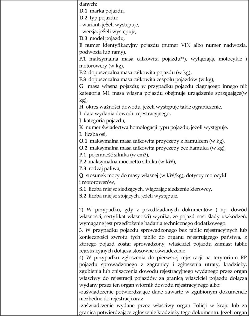 2 dopuszczalna masa całkowita pojazdu (w kg), F.