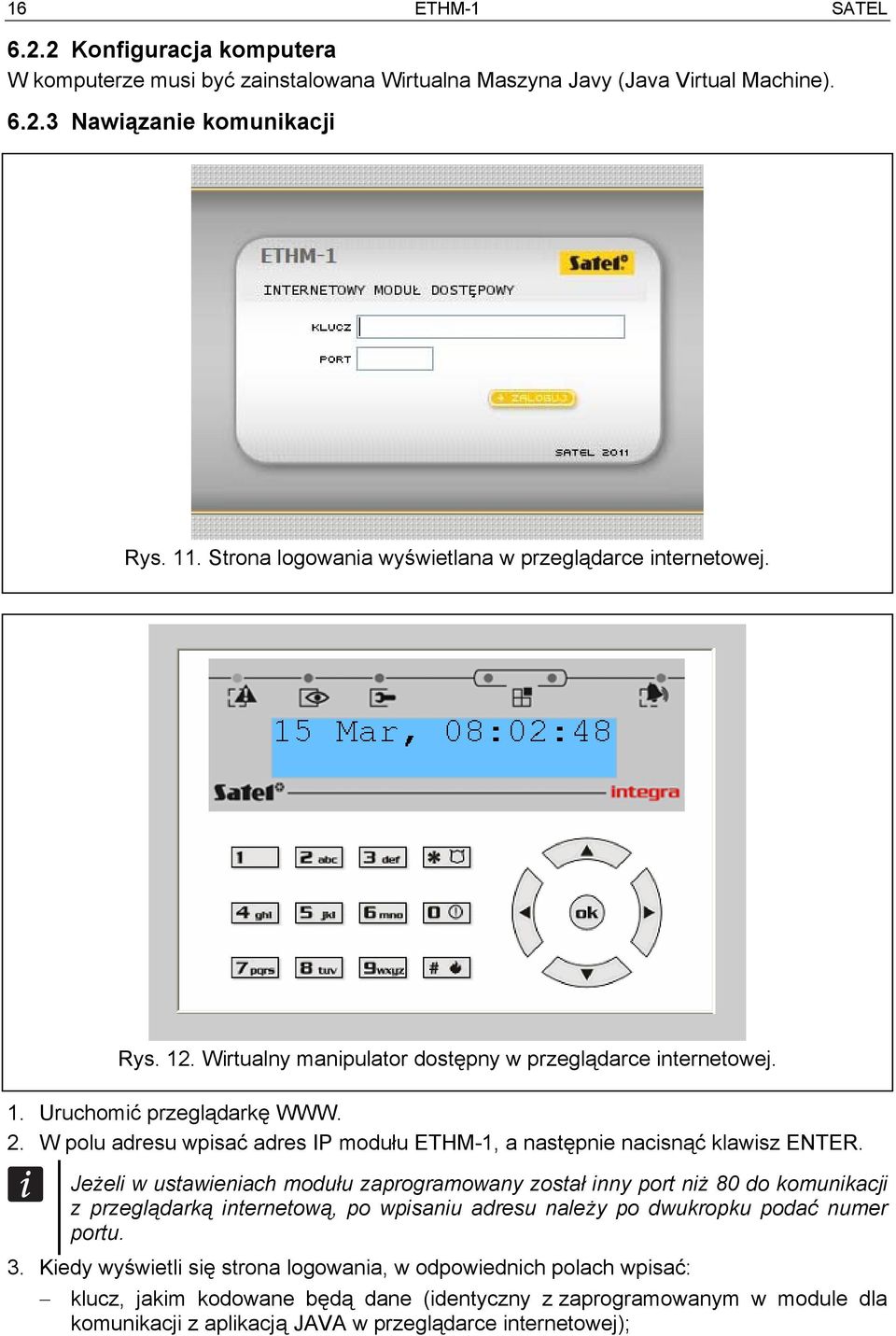 W polu adresu wpisać adres IP modułu ETHM-1, a następnie nacisnąć klawisz ENTER.