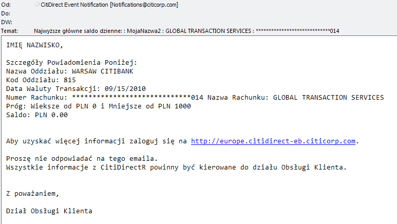 4. Wygląd przykładowej wiadomości 8 Saldo z dnia poprzedniego Zapraszamy do korzystania z automatycznych powiadomień z CitiDirect.