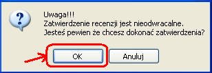 Aby przerwać pisanie recenzji, należy ją zapisać, a następnie wylogować się z serwisu APD (patrz krok nr 6). Po ponownym zalogowaniu edycję recenzji aktywuje się przyciskiem.