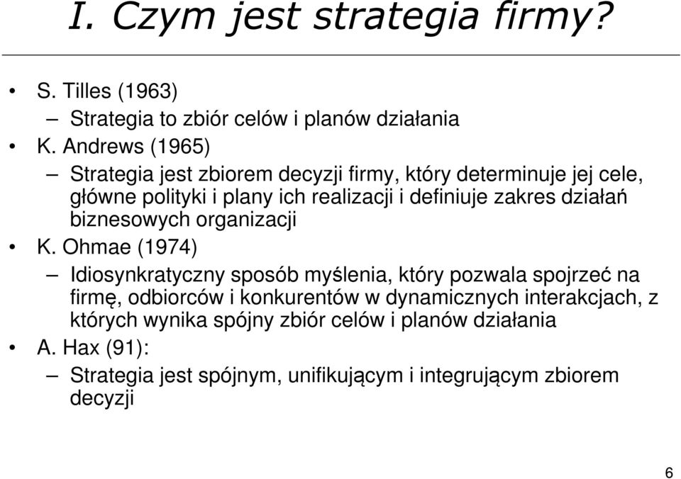 zakres działań biznesowych organizacji K.