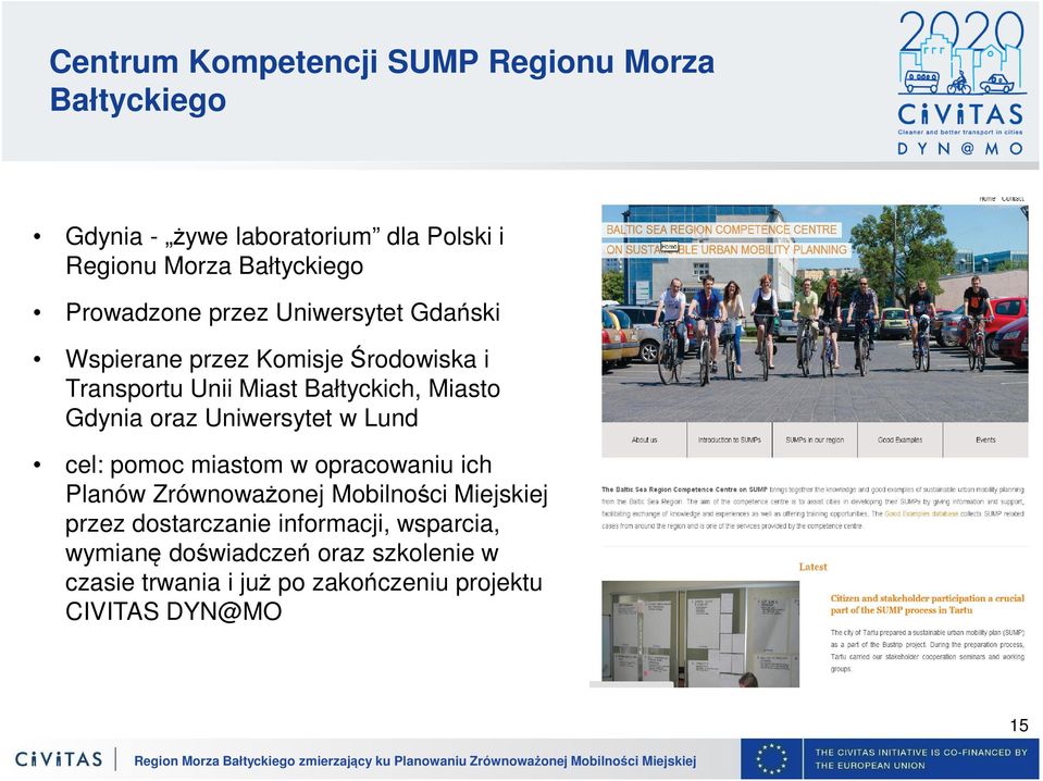 Gdynia oraz Uniwersytet w Lund cel: pomoc miastom w opracowaniu ich Planów Zrównoważonej Mobilności Miejskiej przez