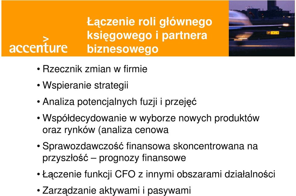 produktów oraz rynków (analiza cenowa Sprawozdawczość finansowa skoncentrowana na przyszłość