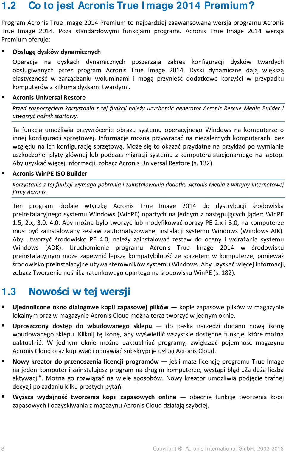 obsługiwanych przez program Acronis True Image 2014.