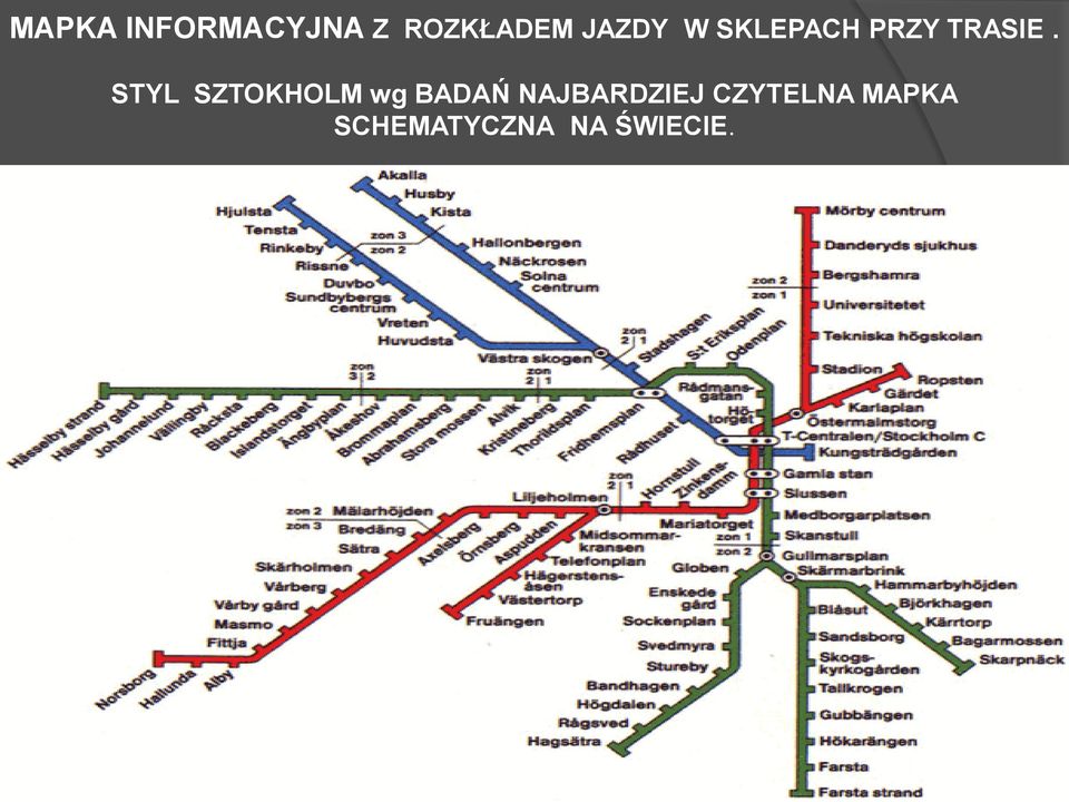 STYL SZTOKHOLM wg BADAŃ
