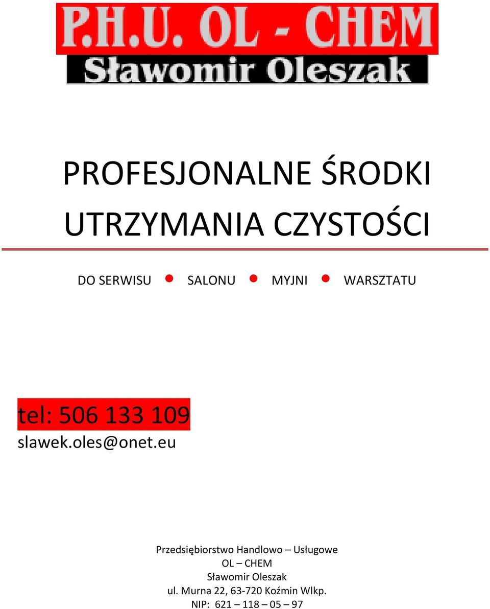 eu Przedsiębiorstwo Handlowo Usługowe OL CHEM Sławomir