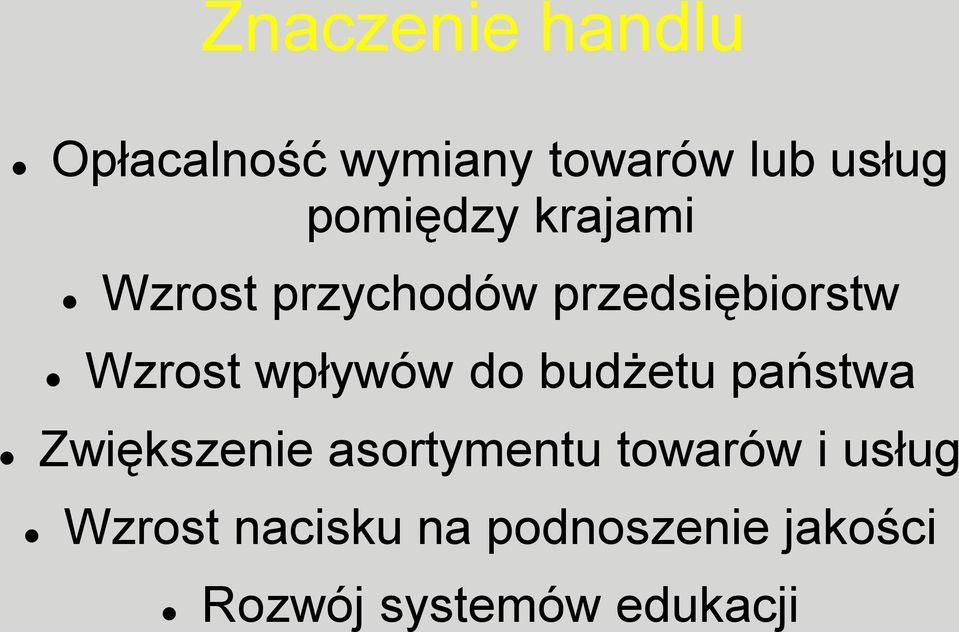 wpływów do budżetu państwa Zwiększenie asortymentu towarów i