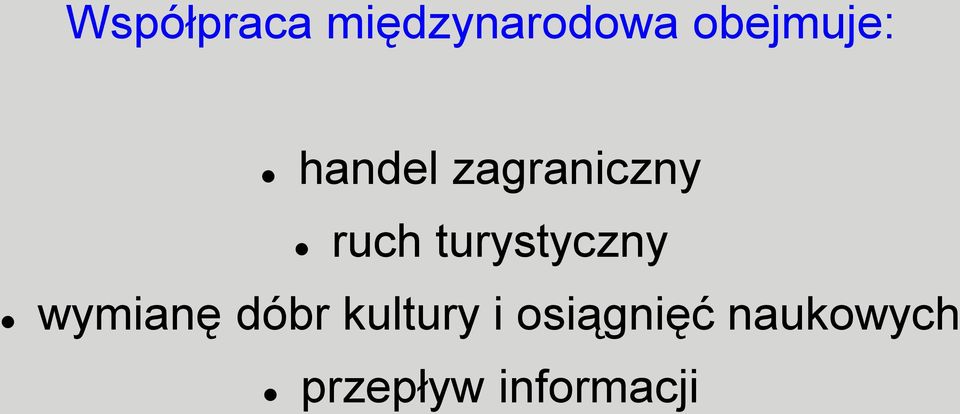 turystyczny wymianę dóbr kultury