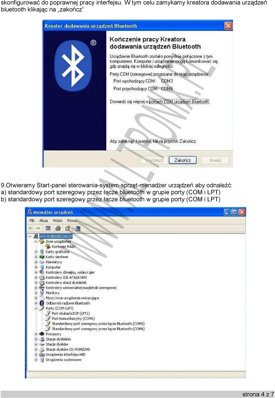 Otwieramy Start-panel sterowania-system-sprzęt-menadżer urządzeń aby odnaleźć: a) standardowy