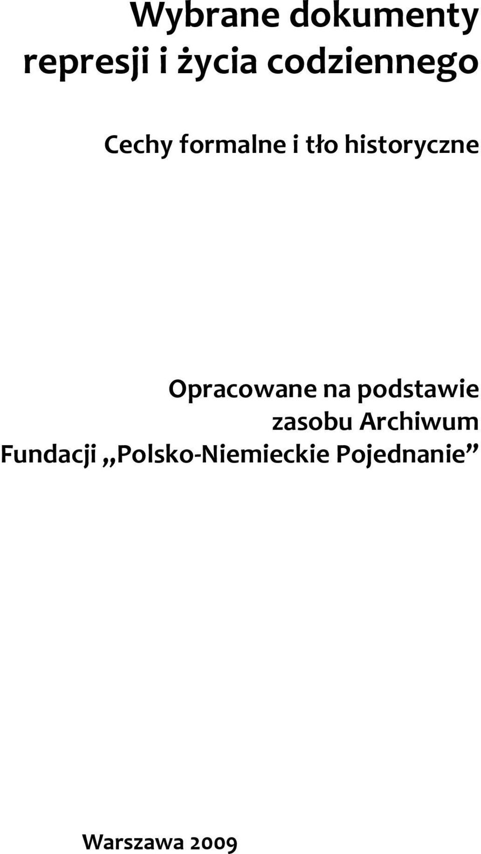 historyczne Opracowane na podstawie zasobu