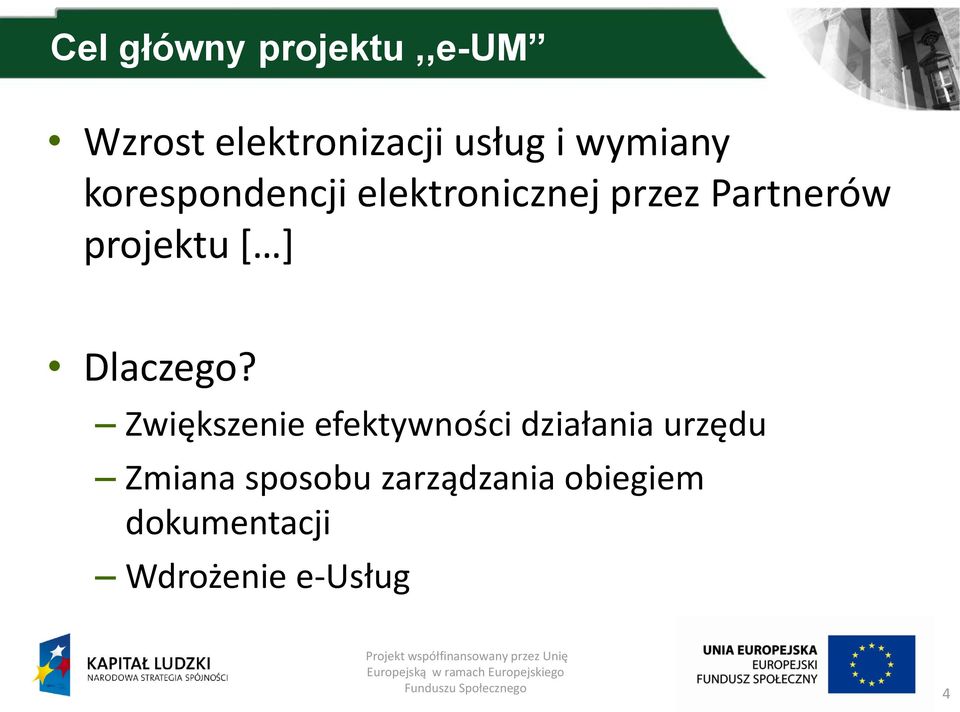 projektu [ ] Dlaczego?