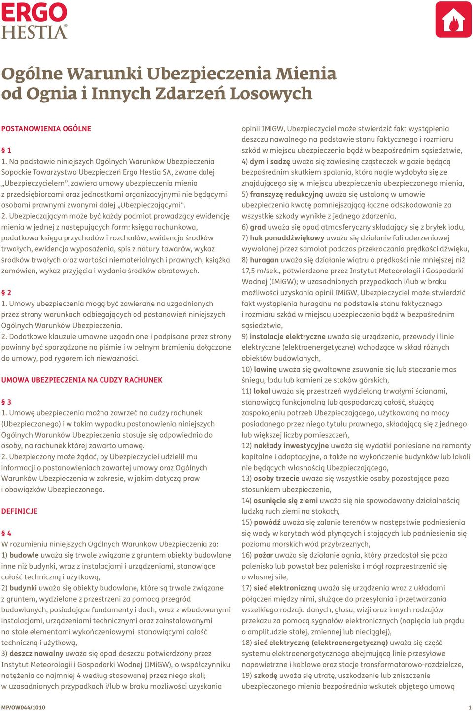 jednostkami organizacyjnymi nie będącymi osobami prawnymi zwanymi dalej Ubezpieczającymi. 2.
