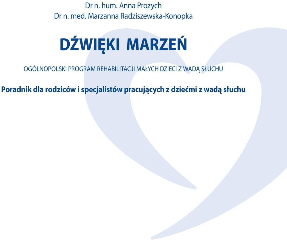 OGÓLNOPOLSKI PROGRAM REHABILITACJI MAŁYCH DZIECI Z