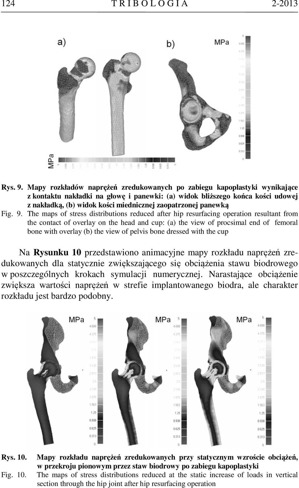 zaopatrzonej panewką Fig. 9.