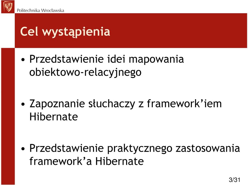 framework iem Hibernate Przedstawienie