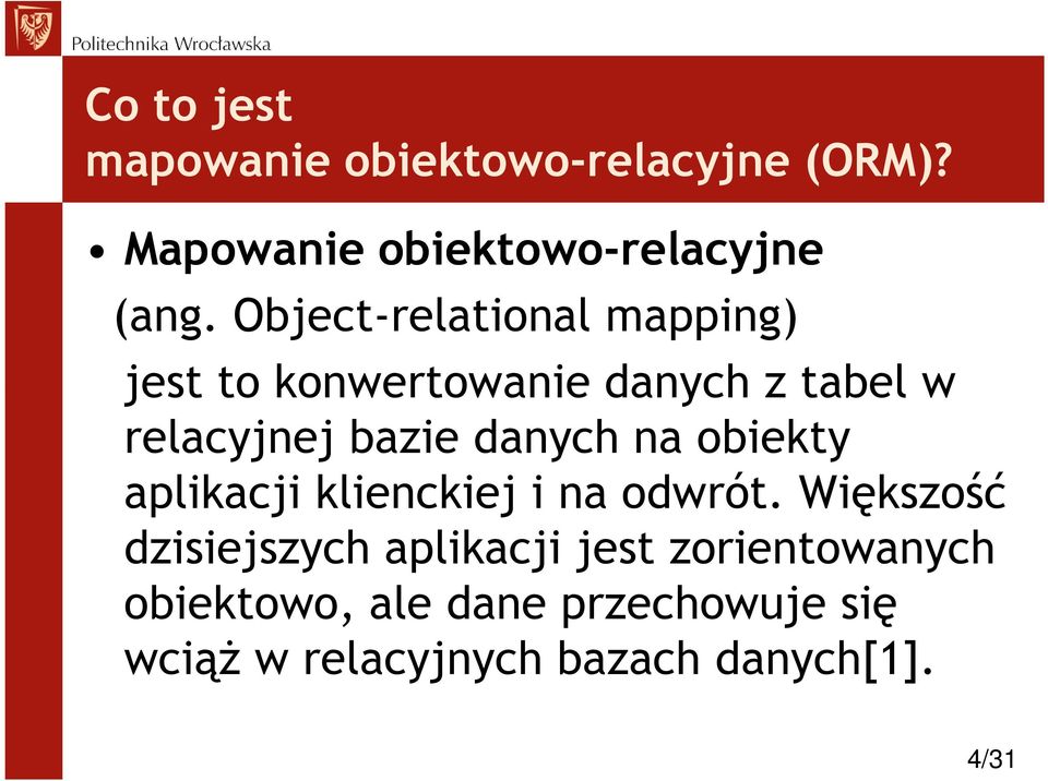 danych na obiekty aplikacji klienckiej i na odwrót.