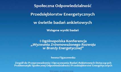 Kluczowe działania dotyczące popularyzacji CSR w branży energetycznej w Polsce (1/2) Urząd Regulacji Energetyki stał się katalizatorem przemian w zakresie CSR wśród podmiotów branży energetycznej.