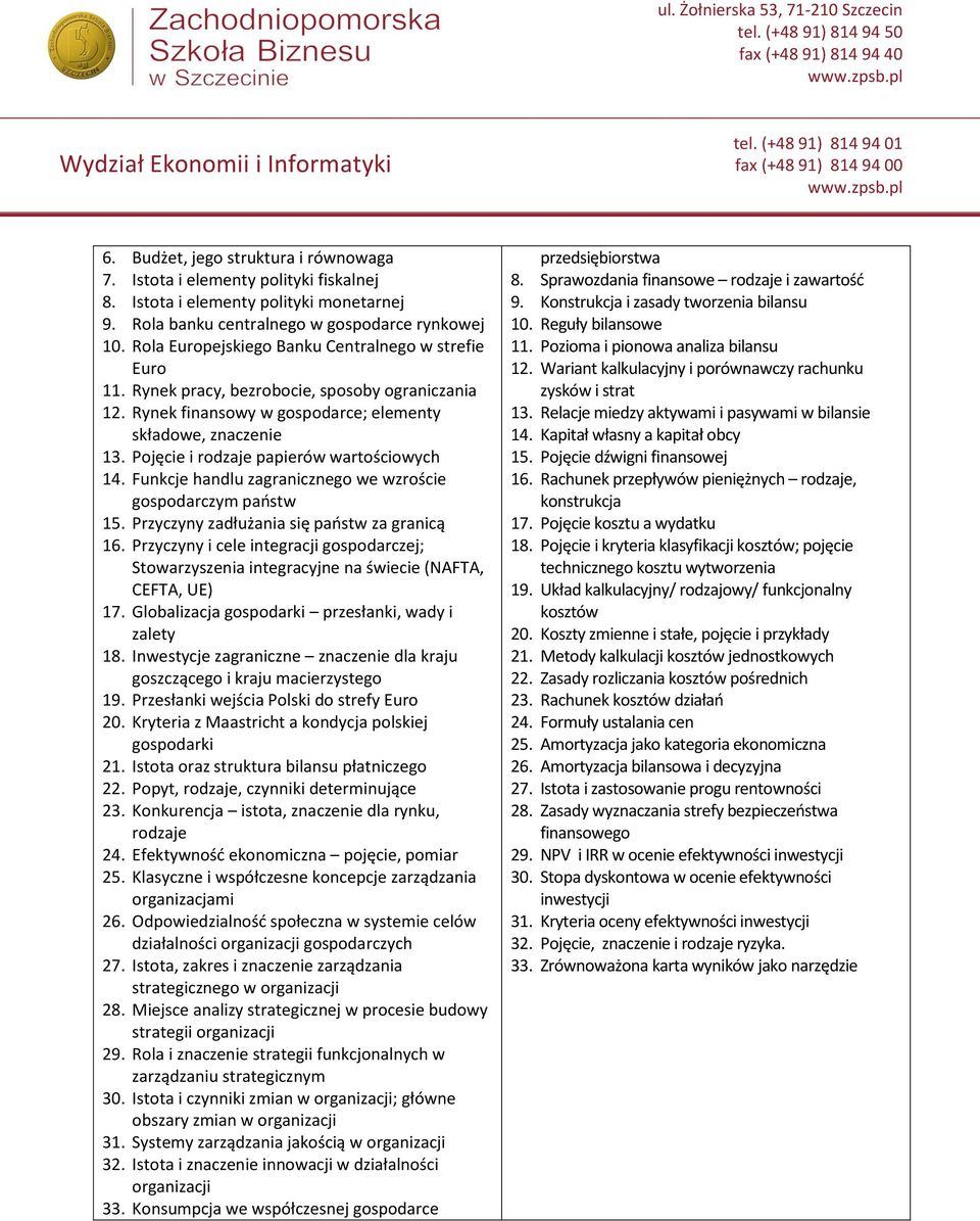 Rachunek przepływów pieniężnych, konstrukcja 17. Pojęcie kosztu a wydatku 18. Pojęcie i kryteria klasyfikacji kosztów; pojęcie technicznego kosztu wytworzenia 19.