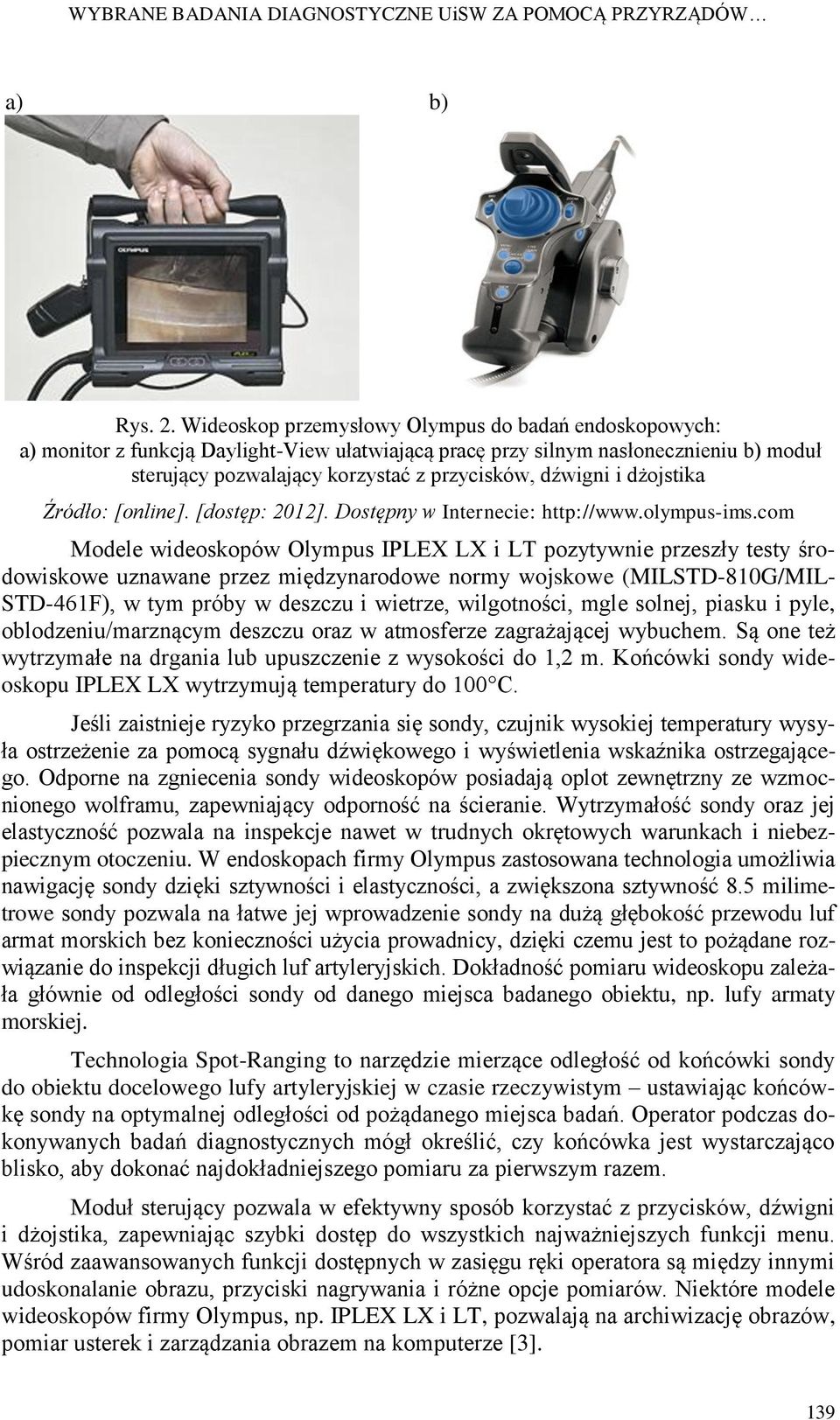 dżojstika Źródło: [online]. [dostęp: 2012]. Dostępny w Internecie: http://www.olympus-ims.