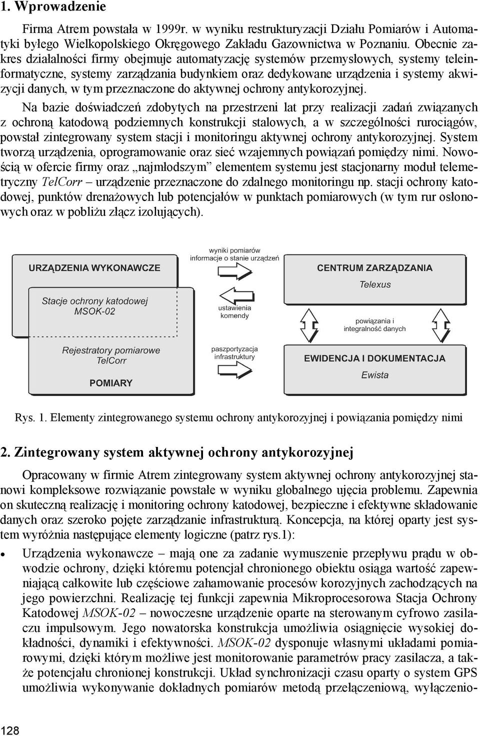 przeznaczone do aktywnej ochrony antykorozyjnej.