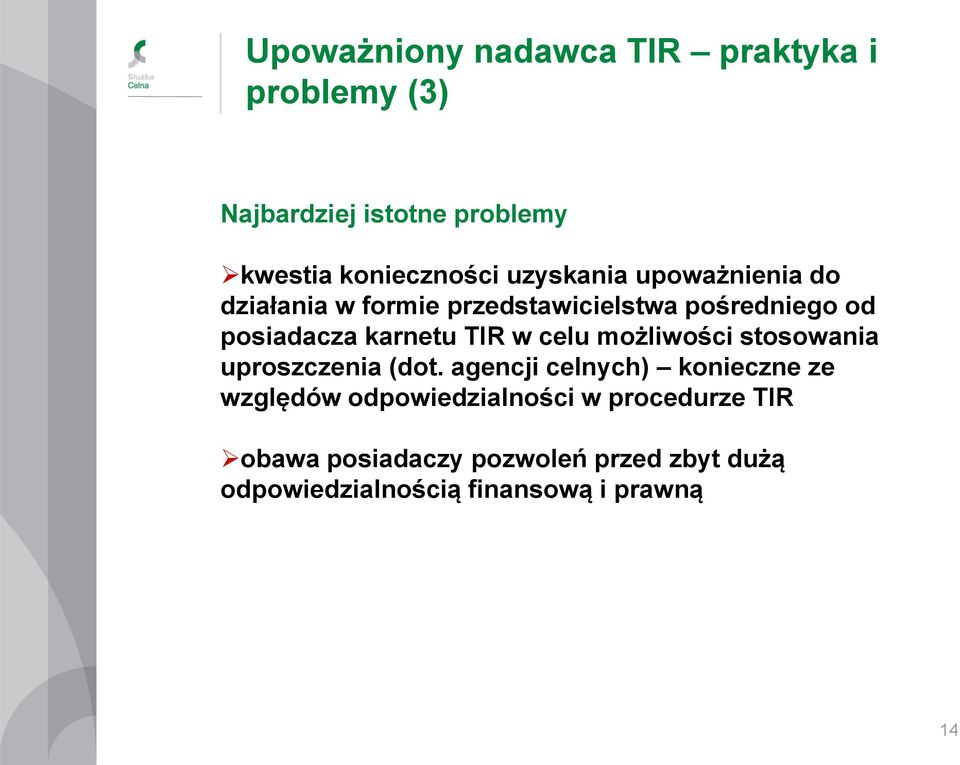 TIR w celu możliwości stosowania uproszczenia (dot.