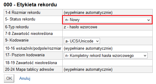 Pola stałej długoś i etykieta rekordu Status rekordu: zwykle zostawiamy