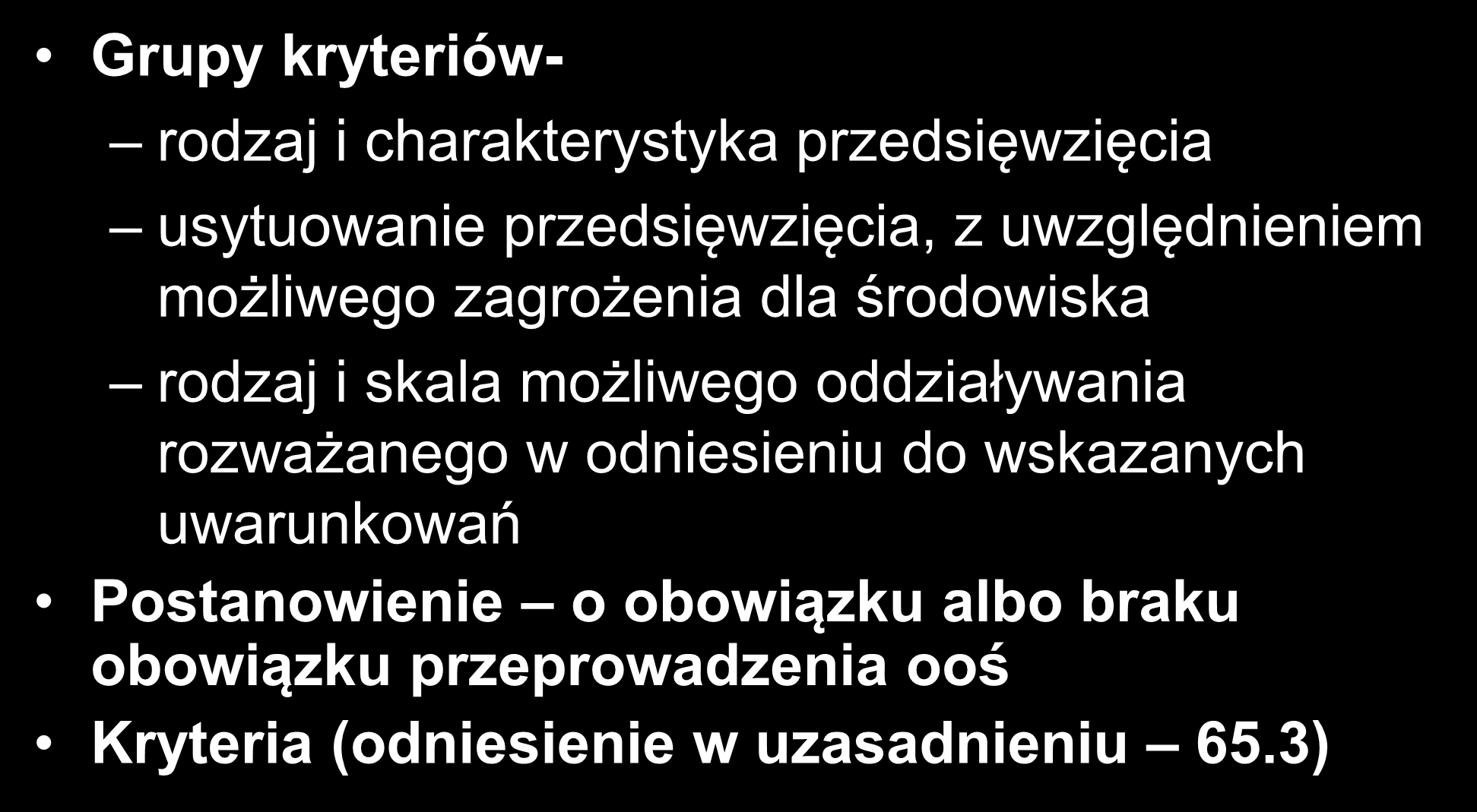 KRYTERIA KWALIFIKOWANIA (art.63.