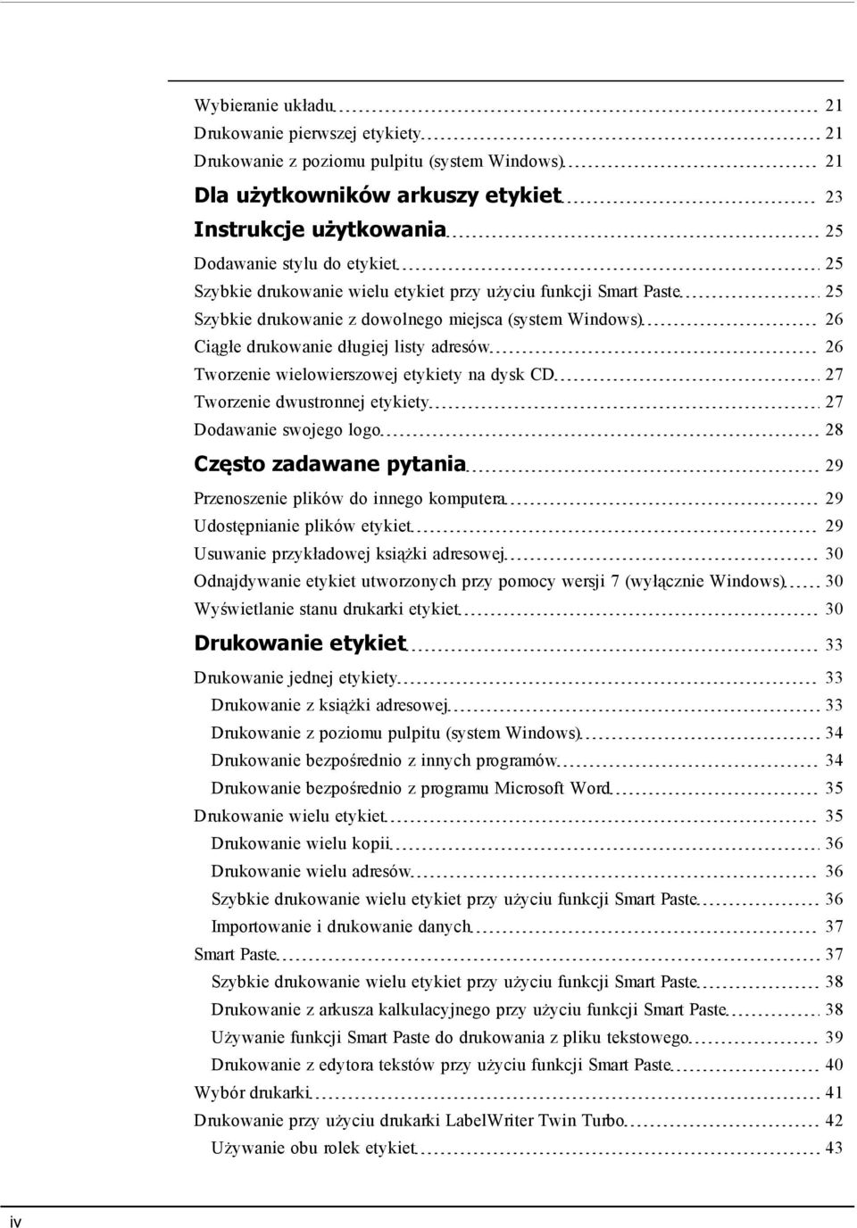 etykiety na dysk CD 27 Tworzenie dwustronnej etykiety 27 Dodawanie swojego logo 28 Często zadawane pytania 29 Przenoszenie plików do innego komputera 29 Udostępnianie plików etykiet 29 Usuwanie