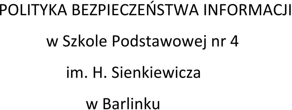 INFORMACJI w Szkole