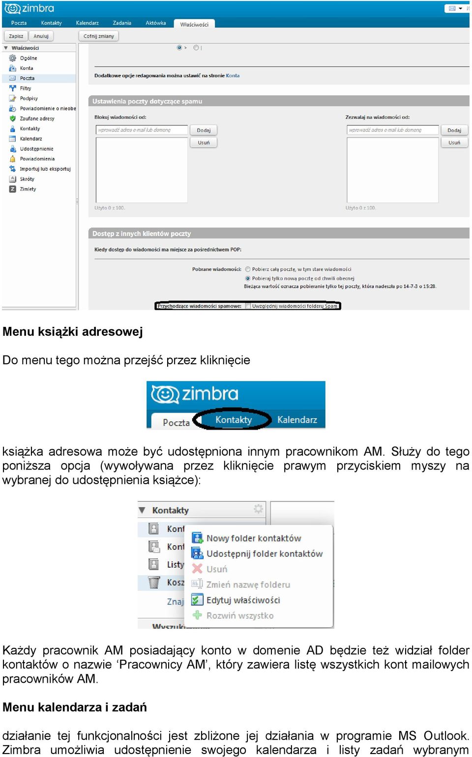 posiadający konto w domenie AD będzie też widział folder kontaktów o nazwie Pracownicy AM, który zawiera listę wszystkich kont mailowych pracowników