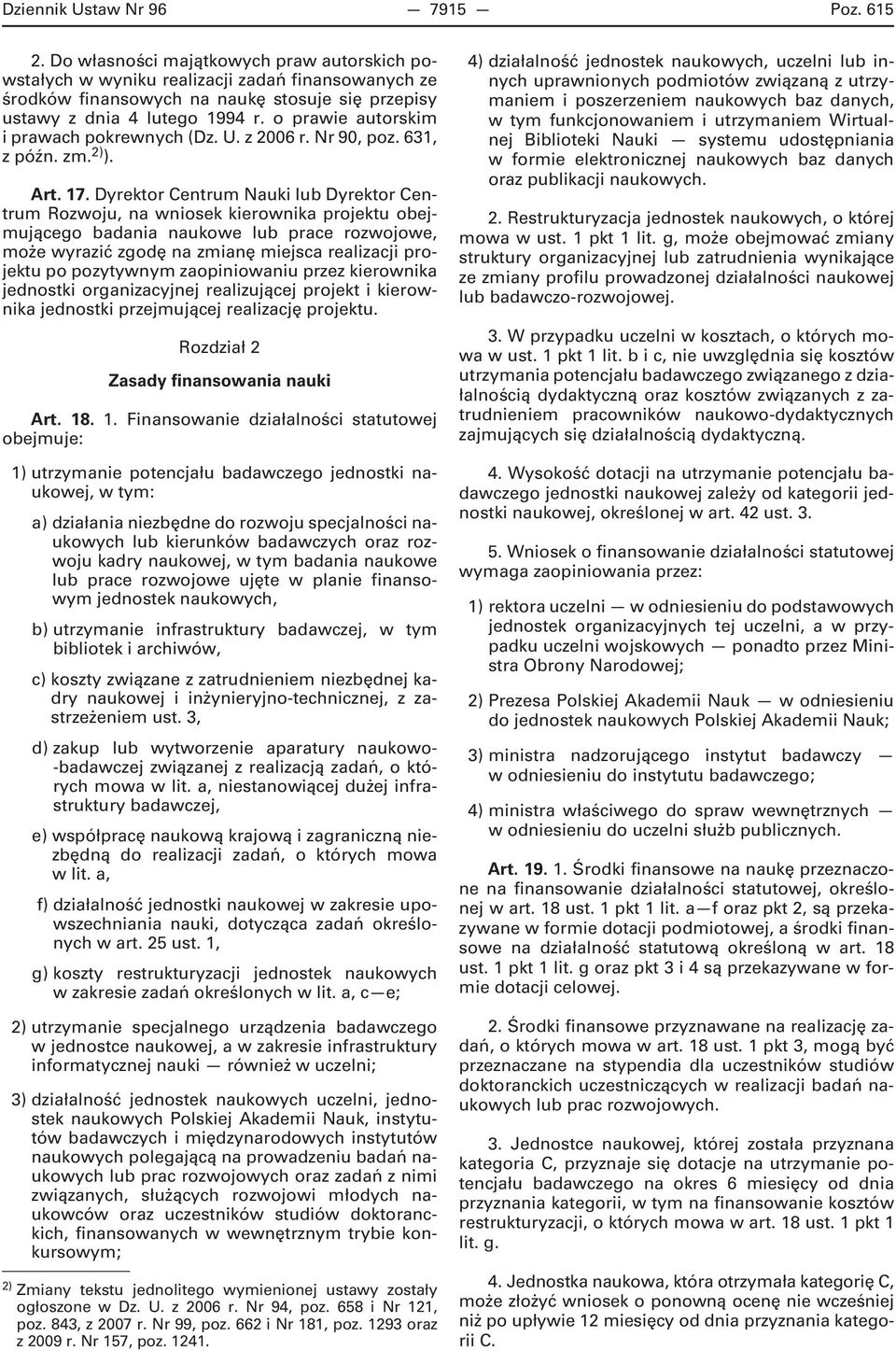 o prawie autorskim i prawach pokrewnych (Dz. U. z 2006 r. Nr 90, poz. 631, z późn. zm. 2) ). Art. 17.