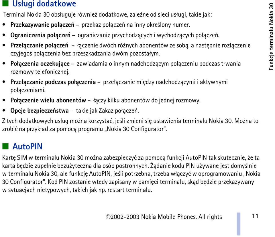Prze³±czanie po³±czeñ ³±czenie dwóch ró nych abonentów ze sob±, a nastêpnie roz³±czenie czyjego po³±czenia bez przeszkadzania dwóm pozosta³ym.