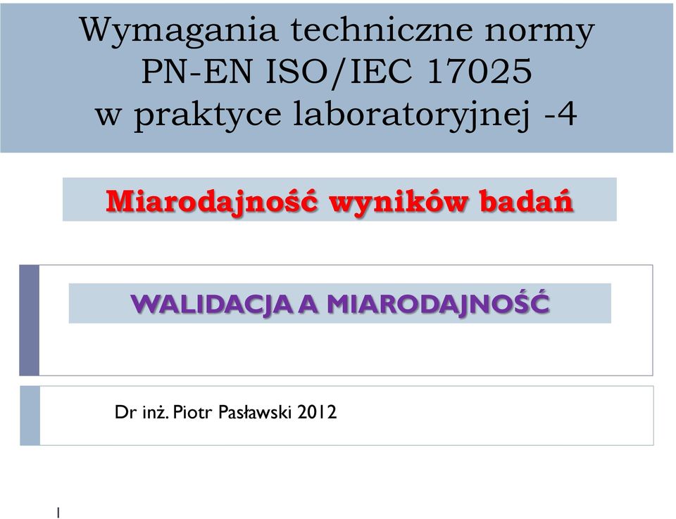 laboratoryjnej -4 Miarodajność