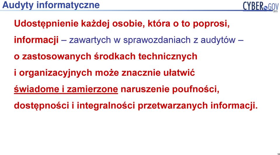 technicznych i organizacyjnych może znacznie ułatwić świadome i zamierzone