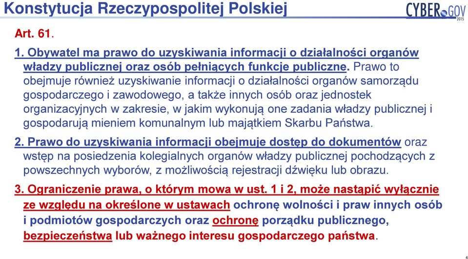 zadania władzy publicznej i gospodarują mieniem komunalnym lub majątkiem Skarbu Państwa. 2.