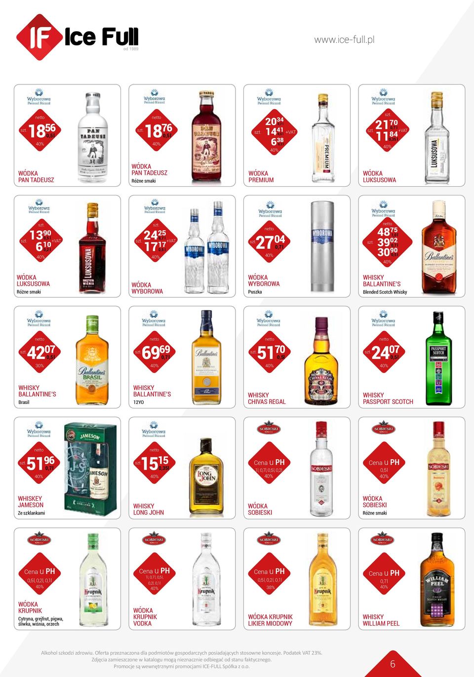 BALLANTINE S 12YO WHISKY CHIVAS REGAL WHISKY PASSPORT SCOTCH 51 96 15 15 0,35l 1l, 0,7l,, 0,2l WHISKEY JAMESON Ze szklankami WHISKY LONG JOHN SOBIESKI SOBIESKI