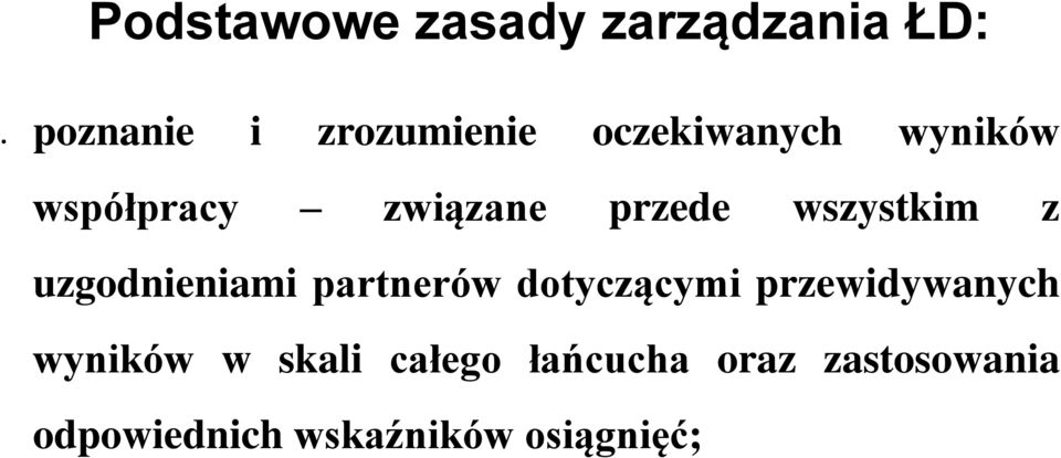 uzgodnieniami partnerów dotyczącymi przewidywanych wyników w