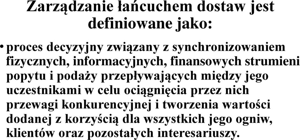 przepływających między jego uczestnikami w celu ociągnięcia przez nich przewagi