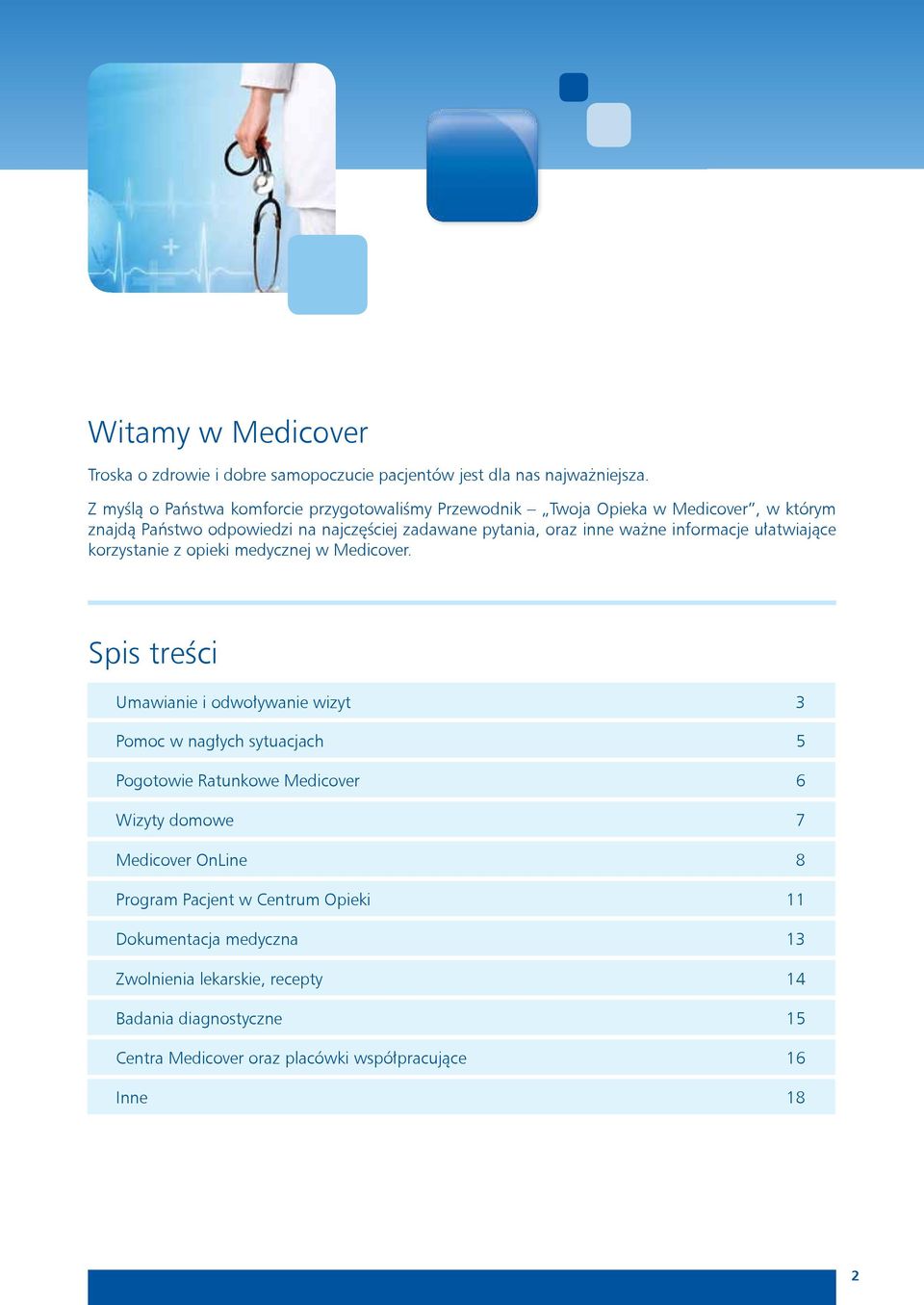 ważne informacje ułatwiające korzystanie z opieki medycznej w Medicover.