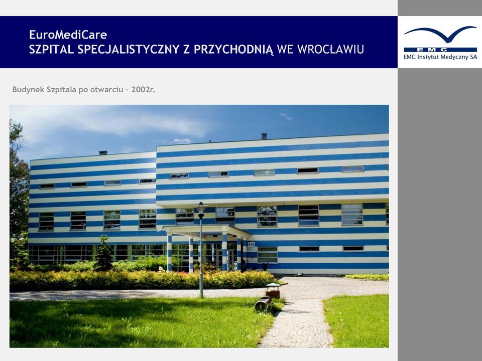 PRZYCHODNIĄ WE WROCŁAWIU