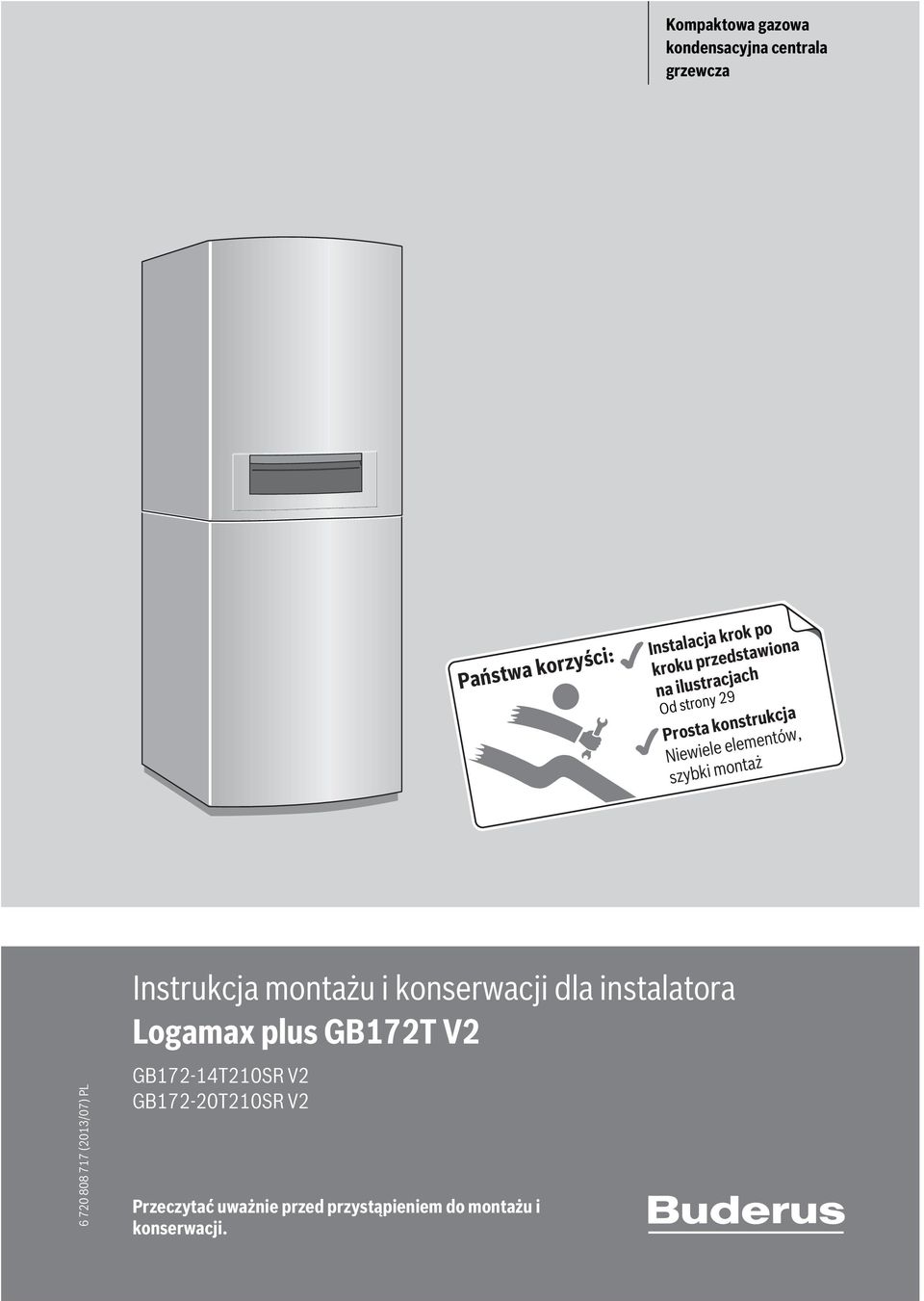 720 808 717 (2013/07) PL Instrukcja montażu i konserwacji dla instalatora Logamax plus GB172T V2