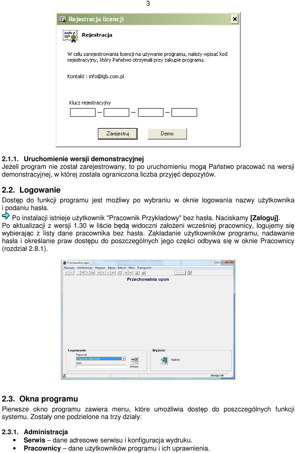 depozytów. 2.2. Logowanie Dostęp do funkcji programu jest możliwy po wybraniu w oknie logowania nazwy użytkownika i podaniu hasła. Po instalacji istnieje użytkownik "Pracownik Przykładowy" bez hasła.