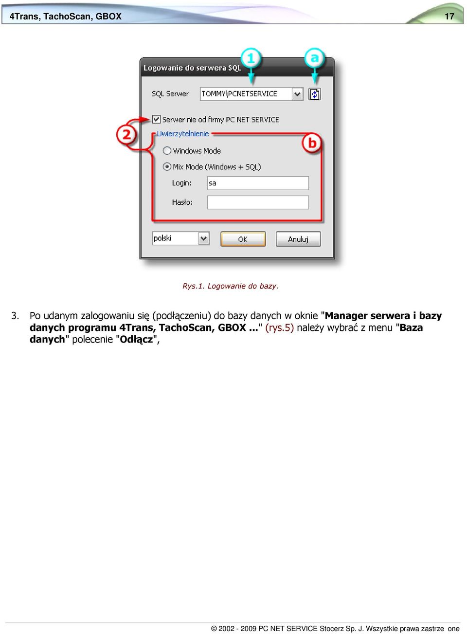 "Manager serwera i bazy danych programu 4Trans, TachoScan,