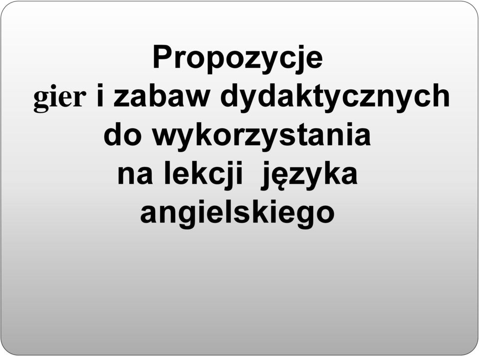 do wykorzystania na